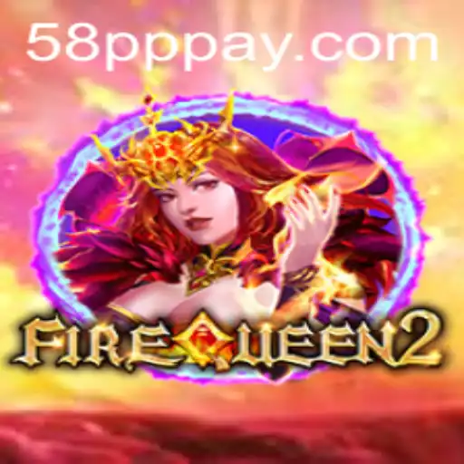 Explore the Thrills of FireQueen2: An Immersive Gaming Adventure