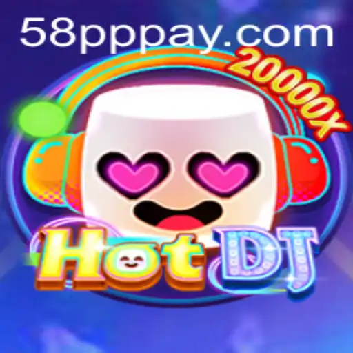 Exploring HotDJ: The Ultimate Interactive Gaming Experience with 58PP.COM